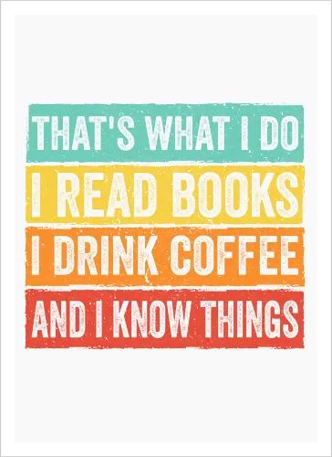 Read books and know things