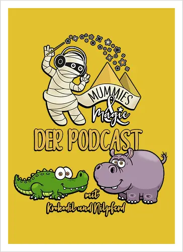 Podcast Mummies & Magic