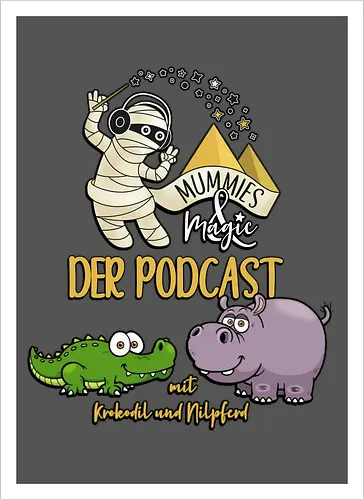Podcast Mummies & Magic