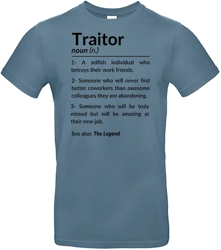 Lustiges Abschiedsgeschenk für Kollegen – Goodbye Traitor - lustiges Abschiedsgeschenk, Kollege verlässt Job, Goodbye Traitor, Abschiedsfeier Büro, witziger Spruch Kollege, Abschied Mitarbeiter, humorvolles Geschenk Büro, Kollegin zieht um, neuer Job Abschied, lustige Bürogeschenke, Team Abschied Humor, Kollegen verabschieden - Standard T-Shirt