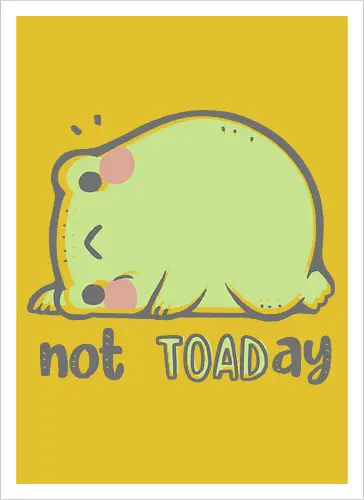 Not TOADay