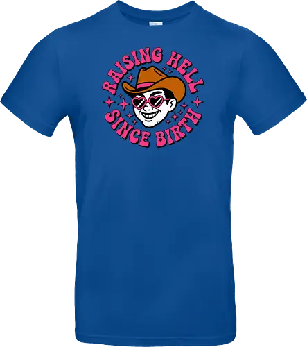 Raising Hell Since Birth Retro Funny