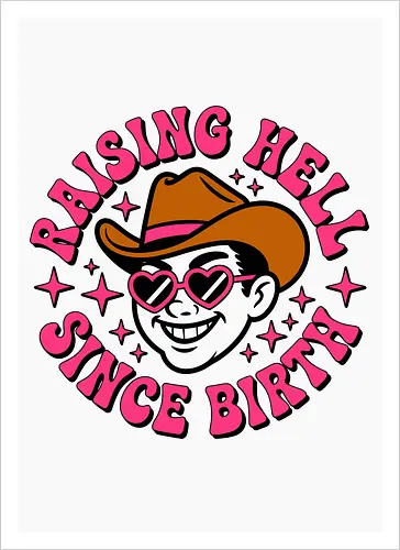 Raising Hell Since Birth Retro Funny