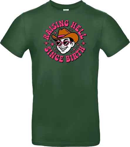 Raising Hell Since Birth Retro Funny