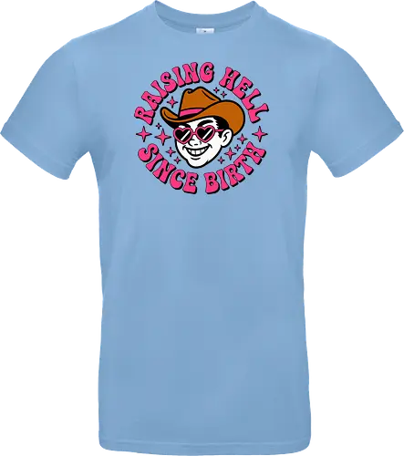 Raising Hell Since Birth Retro Funny