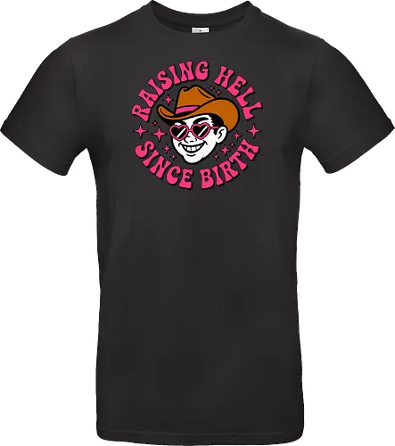 Raising Hell Since Birth Retro Funny