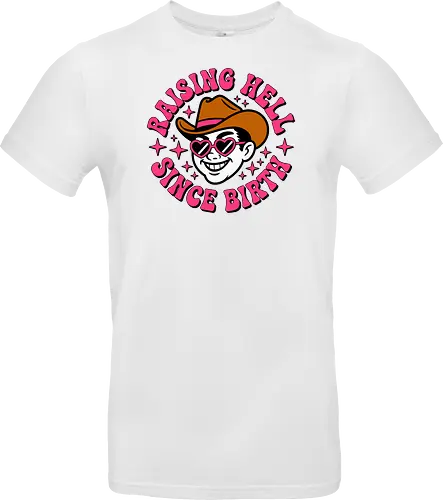 Raising Hell Since Birth Retro Funny