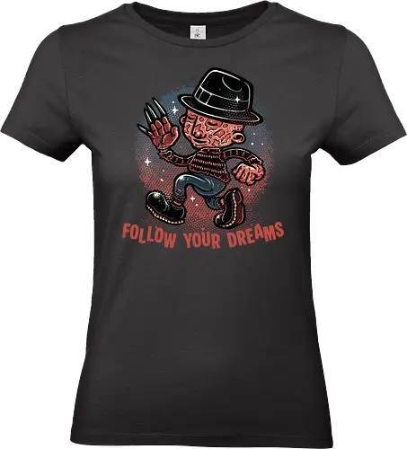 Follow Your Dreams - Horror, Halloween, horror movies, villain, classic horror, cute - Standard T-Shirt (Frauen)