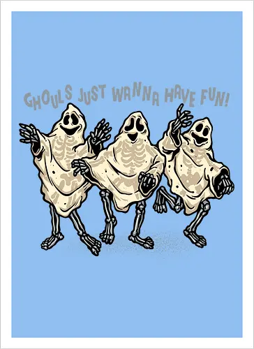 Ghouls Just Wanna Have Fun