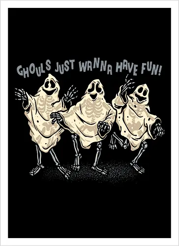 Ghouls Just Wanna Have Fun