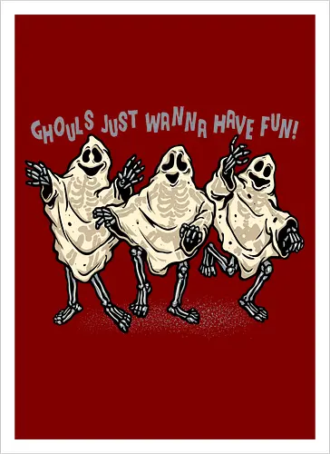 Ghouls Just Wanna Have Fun