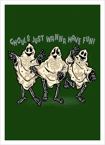 Ghouls Just Wanna Have Fun