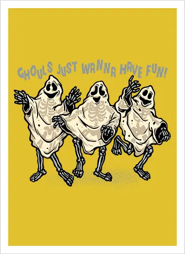 Ghouls Just Wanna Have Fun
