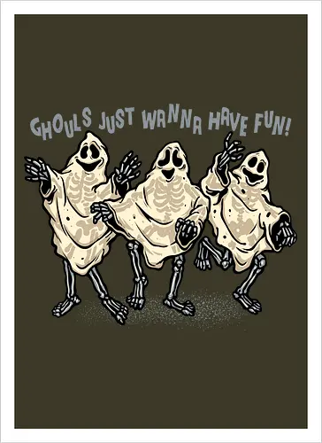 Ghouls Just Wanna Have Fun