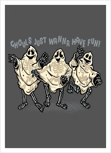Ghouls Just Wanna Have Fun