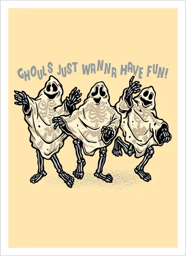 Ghouls Just Wanna Have Fun