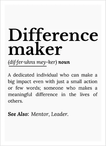 Difference Maker – Inspirierendes Zitat