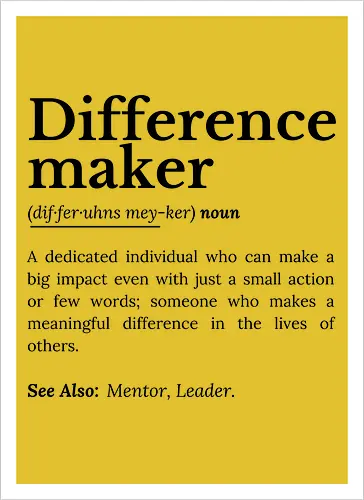 Difference Maker – Inspirierendes Zitat