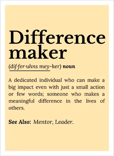 Difference Maker – Inspirierendes Zitat