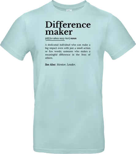 Difference Maker – Inspirierendes Zitat