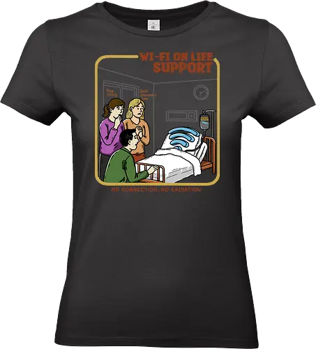 Wi-Fi On Life Support - wifi, wi-fi, retro horror, dark, absurd, relatable, sarcastic, addicted, internet humor, hospital, parody, buffering - Standard T-Shirt (Frauen)
