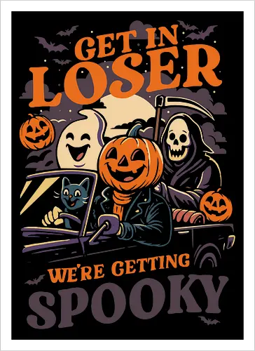 Get in loser Spooky