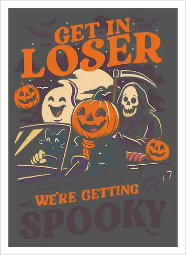 Get in loser Spooky