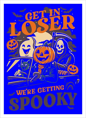 Get in loser Spooky