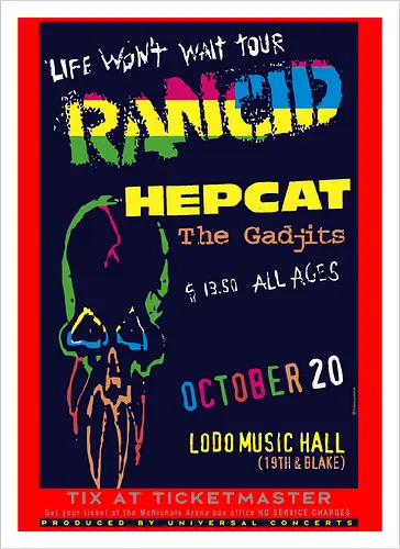 Rancid - Life Won’t Wait Tour - 20. Oktober - Lodo Music Hall Poster