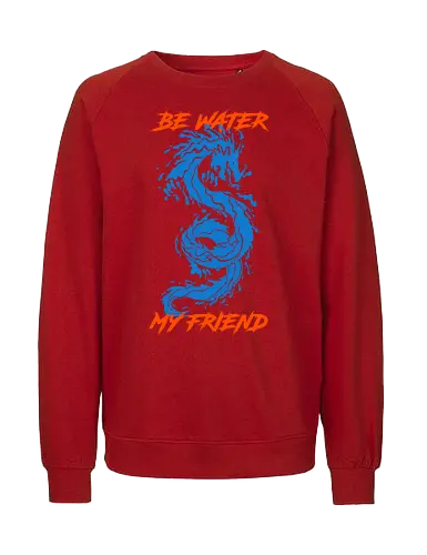 be-water-my-friend - Fairtrade Sweatshirt