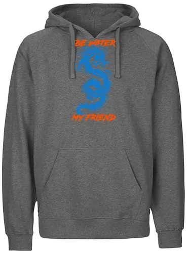 be-water-my-friend - Fairtrade Hoodie