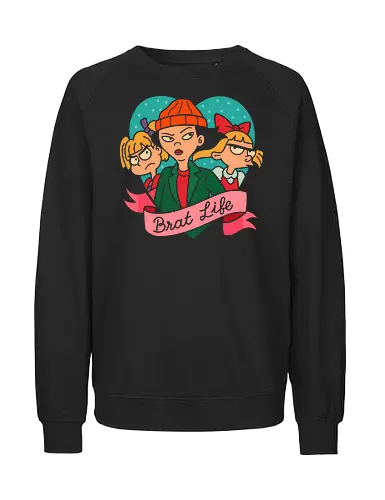 Brat Life: All Grown Up - rugrats, dee dee, angelica, susie, brat life, 90s, nostalgia, cartoon, retro, nickelodeon, fan art, funny, pop culture, animation, graphic tee, rebellious, kid core - Fairtrade Sweatshirt