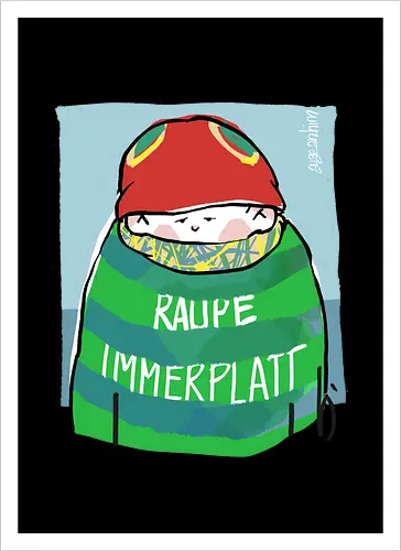 Raupe Immerplatt