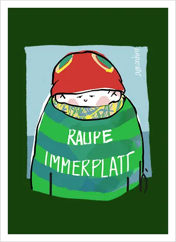 Raupe Immerplatt