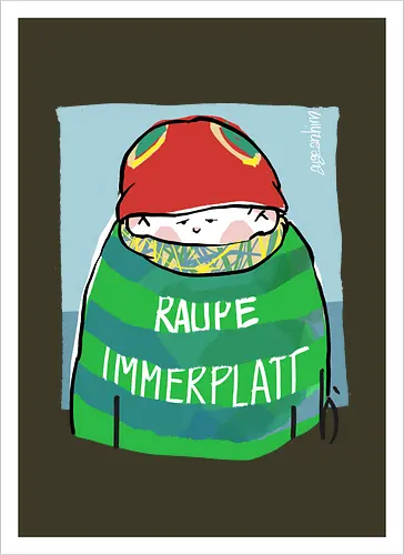 Raupe Immerplatt
