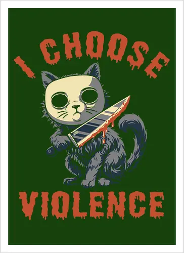 Halloween Cat - I Choose Violence