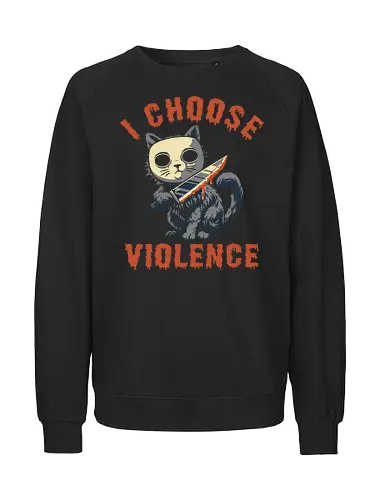 Halloween Cat - I Choose Violence - michael myers, funny cat, horror, halloween, trick or treat, cat humor, bad cat, I choose violence, friday, scary, holiday, don't boo, horror movie, creepy, slasher, spooky, spoopy, movie humor, cute cat, funny, cat joke, memes, internet meme, hilarious, funny meme, cat meme, meme, pumpkin spice - Fairtrade Sweatshirt