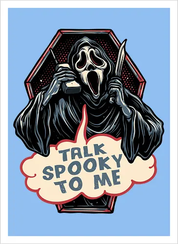 Talk Spooky to me