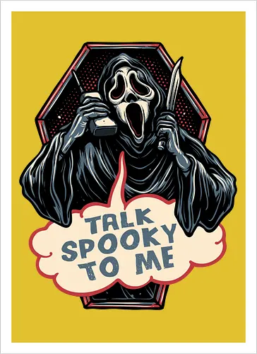 Talk Spooky to me