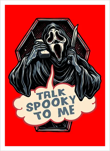 Talk Spooky to me