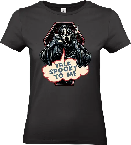 Talk Spooky to me - Horror, Halloween, horror movies, villain, classic horror, funny, humor, spooky, ghost - Standard T-Shirt (Frauen)
