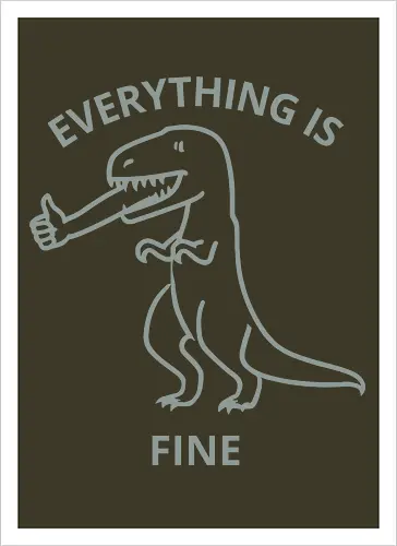 Everything is Fine