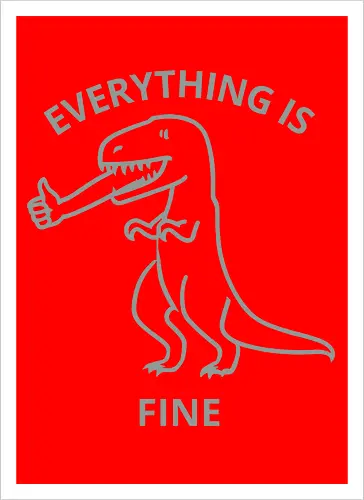 Everything is Fine