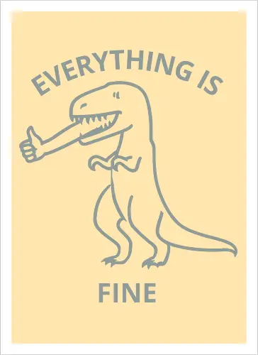 Everything is Fine