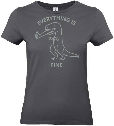Everything is Fine - T-Rex, everything is fine, dinosaur, funny, sarcastic, humor, meme, thumbs up, ironic, relatable - Standard T-Shirt (Frauen)