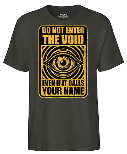 Horror Signs Call Void - scary, cool, awesome, horror, horror stories, creepy, horror movies, books, spooky season, Halloween, creepypastas, shadow creature, shadow figure, demon, spirit, shadow person, dead, ghost, sign, eye, eyeball, void, calling - Fairtrade T-Shirt
