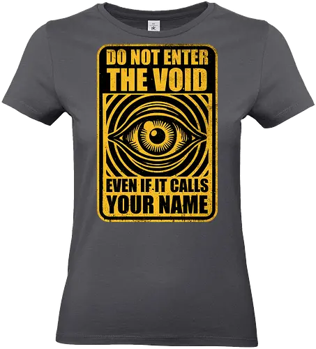 Horror Signs Call Void - scary, cool, awesome, horror, horror stories, creepy, horror movies, books, spooky season, Halloween, creepypastas, shadow creature, shadow figure, demon, spirit, shadow person, dead, ghost, sign, eye, eyeball, void, calling - Standard T-Shirt (Frauen)