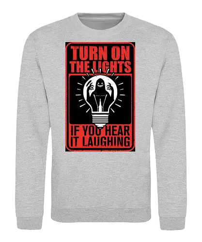 Horror Signs Darkness Creatures - scary, cool, awesome, horror, horror stories, creepy, horror movies, books, spooky season, Halloween, creepypastas, shadow creature, shadow figure, smile, demon, spirit, shadow person, dead, ghost, sign, follow, light, dark, darkness, laugh, laughing - Sweatshirt