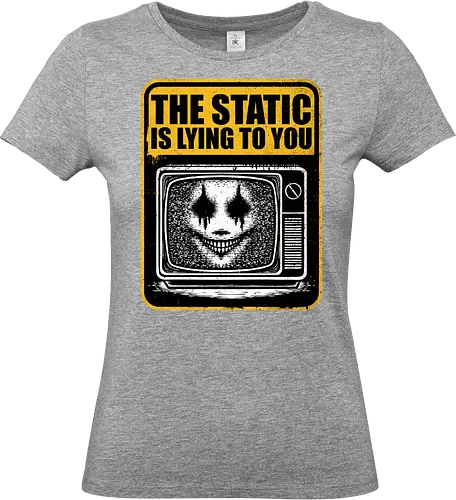 Horror Signs Shadow Static - old, sign, tv, scary, cool, awesome, horror, horror stories, creepy, horror movies, books, spooky season, Halloween, creepypastas, shadow creature, shadow figure, smile, demon, spirit, shadow person, dead, ghost, static, television - Standard T-Shirt (Frauen)