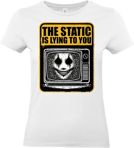 Horror Signs Shadow Static - old, sign, tv, scary, cool, awesome, horror, horror stories, creepy, horror movies, books, spooky season, Halloween, creepypastas, shadow creature, shadow figure, smile, demon, spirit, shadow person, dead, ghost, static, television - Standard T-Shirt (Frauen)
